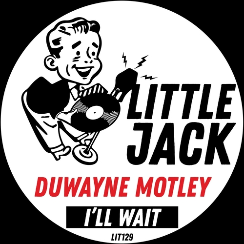 Duwayne Motley - I'll Wait [LIT129]